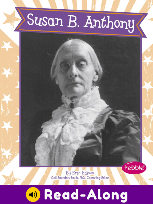 Title details for Susan B. Anthony by Gail Saunders-Smith - Wait list